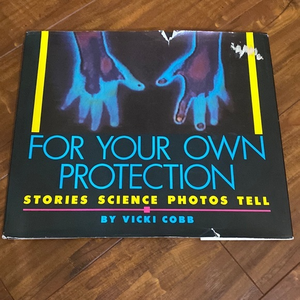 For Your Own Protection : Stories Science Photos Tell‎ Hardcover  Rare Book